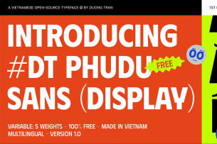 DT Phudu is a display sans-serif font inspired by the Vietnamese hand-lettering billboards of the older days.